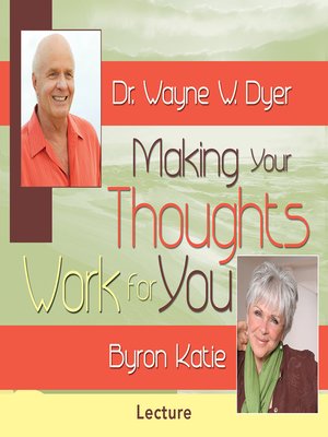 cover image of Making Your Thoughts Work for You
